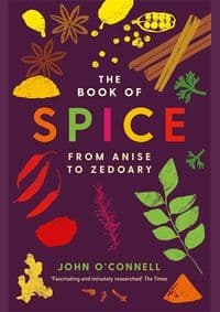 The Book of Spice - John O'Connell, Profile Books
