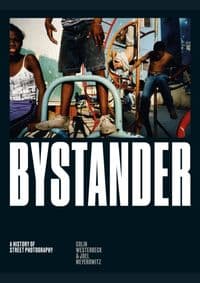 Bystander - Colin Westerbeck, Joel Meyerowitz, Laurence King