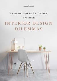 My Bedroom is an Office - Joanna Thornhill, Laurence King