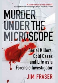 Murder Under the Microscope - James Fraser, Atlantic Books