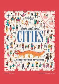 Seek and Find Cities - Lonely Planet Kids, Kate Baker, Lonely Planet Global Limited