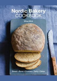 Nordic Bakery Cookbook - Miisa Mink, Marianna Wahlsten, Ryland, Peters & Small Ltd