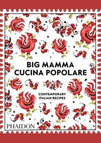 Big Mammas Cucina Popolare - Big Mamma, Phaidon Press Ltd