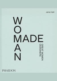 Woman Made - Jane Hall, Phaidon Press Ltd