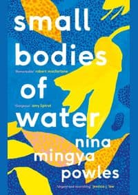 Small Bodies of Water - Nina Mingya Powles, Canongate Books Ltd