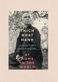 At Home In The World - Thich Nhat Hanh, Rider & Co