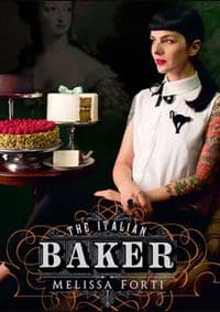 Italian Baker - Melissa Forti, Quadrille Publishing Ltd