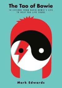 The Tao of Bowie - Mark (author) Edwards, Atlantic Books