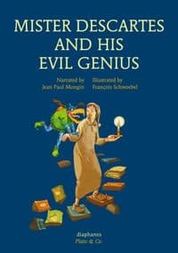 Mister Descartes and His Evil Genius - Jean Paul Mongin, Diaphanes AG