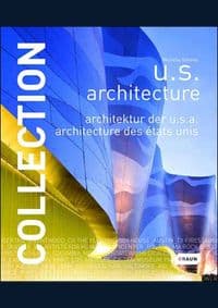 Collection: U.S. Architecture - Michelle Galindo, Braun Publishing AG