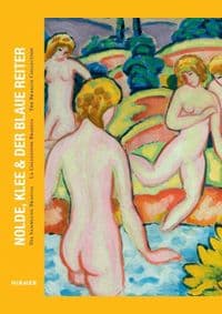 Nolde Klee and Blauer Reiter The Collection Braglia - Michael Beck, Hirmer Verlag