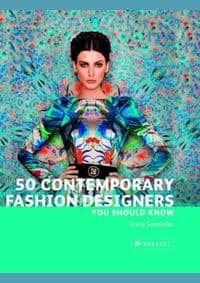 50 Conetemporary Fashion Designers - Doria Santlofer, Prestel