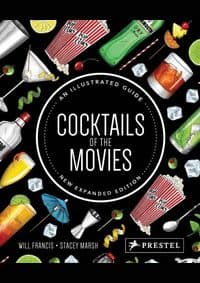 Cocktails of the Movies - Will Francis, Stacey Marsh, Prestel