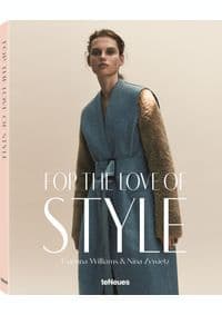 For the Love of Style - Corinna Williams, Nina Zywietz, teNeues Publishing UK Ltd