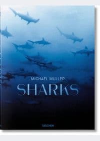 Sharks - Philippe Cousteau, Jr., Dr. Alison Kock, Arty Nelson, Taschen GmbH
