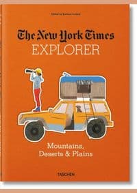 NYT Explorer, Mountains/Deserts - Barbara Ireland, TASCHEN