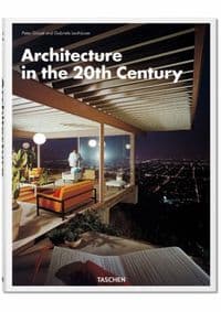 Architecture in the 20th Century - Peter Gössel, Gabriele Leuthauser, TASCHEN