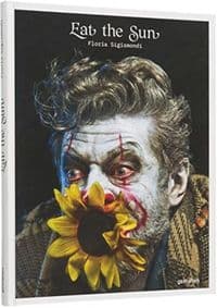 Eat the Sun : From Dusk to Dawn with Photographer Floria Sigismondi - autor neuvedený