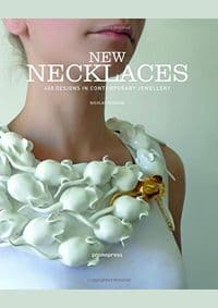 New Necklaces: 400 Designs in Contemporary Jewellery - Nicolas Estrada, promopress