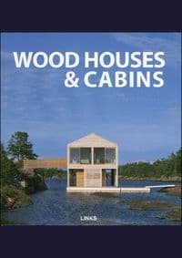 Wood Houses & Cabins - Jacobo Krauel, LinksBooks
