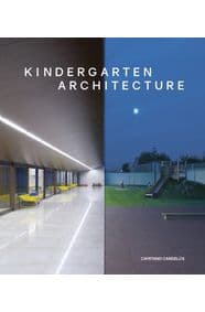 Kindergarten Architecture - Cayetano Cardelius, Loft Publications