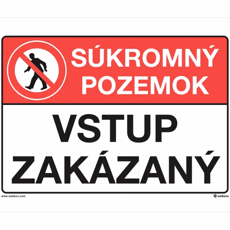 Súkromný pozemok, vstup zakázaný 210 x 148 mm